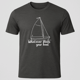 Floats Your Boat T Shirt Gift For Boat Owner