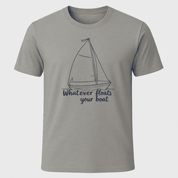Floats Your Boat T Shirt Gift For Boat Owner