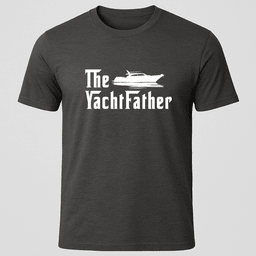 Yacht Father T Shirt Gift For Dad