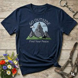 Go Outside Find Your Peace T Shirt Gift For Horse Lover