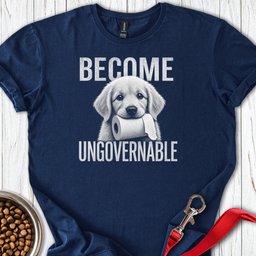 Become Ungovernable Goldie T Shirt Gift For Dog Lover