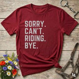 Sorry Cant T Shirt Gift For Horse Lover