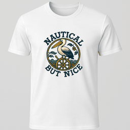 Nauti Pelican T Shirt Gift For Boat Owner