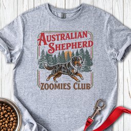 Australian Shepherd Zoomies Club T Shirt Gift For Dog Lover