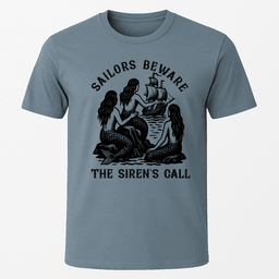 Sirens Call T Shirt Gift For Boat Owner
