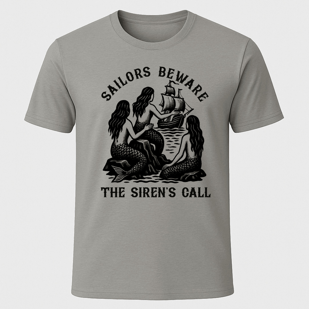 Sirens Call T Shirt Gift For Boat Owner