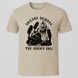 Sirens Call T Shirt Gift For Boat Owner