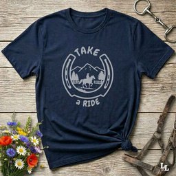 Take A Ride T Shirt Gift For Horse Lover