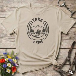 Take A Ride T Shirt Gift For Horse Lover