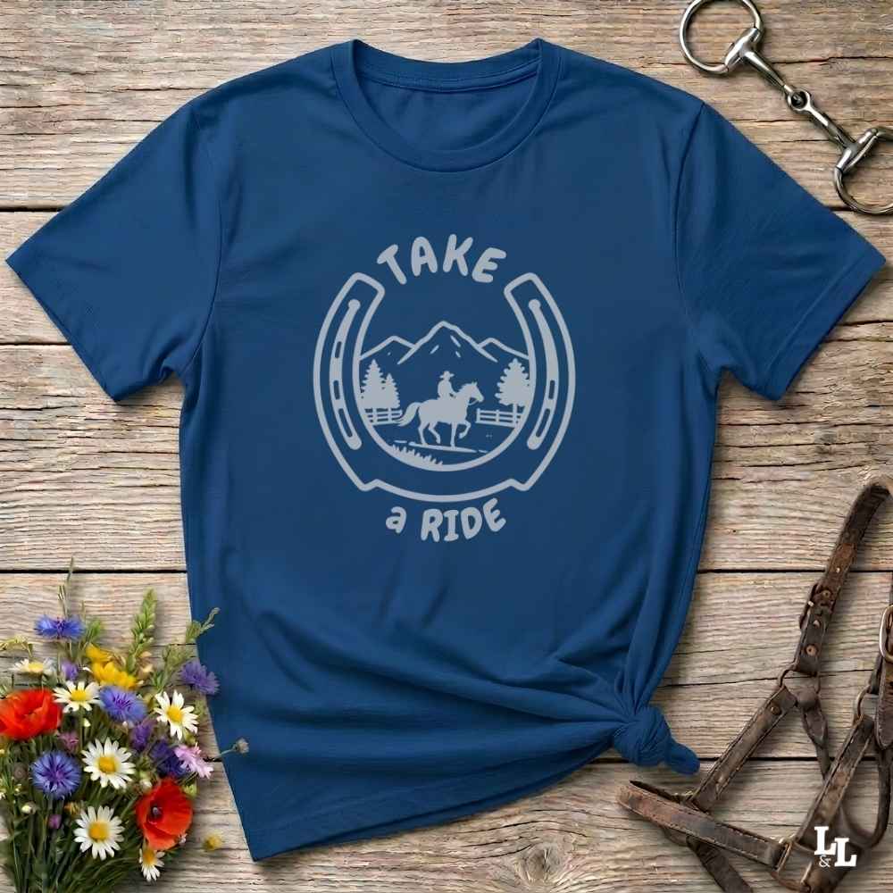 Take A Ride T Shirt Gift For Horse Lover