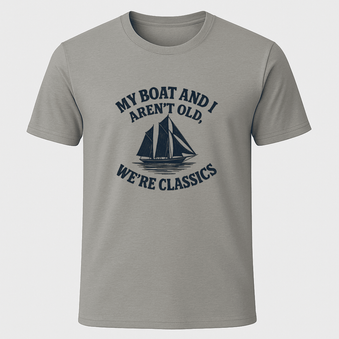 Were Classics T Shirt Gift For Boat Owner