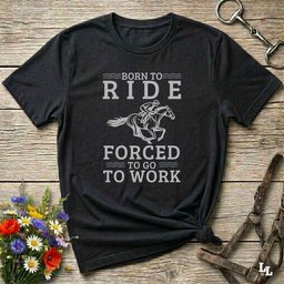 Born To Ride T Shirt Gift For Horse Lover