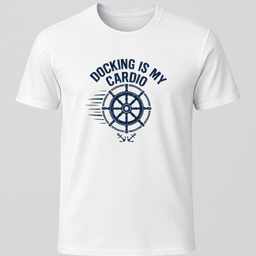 Docking Cardio T Shirt Gift For Boat Owner