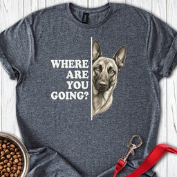 Belgian Mallinois Following T Shirt Gift For Dog Lover