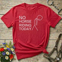 No Horse Riding Today T Shirt Gift For Horse Lover