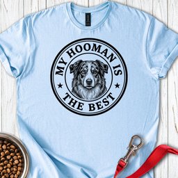 Australian Shepherd Hooman T Shirt Gift For Dog Lover