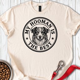 Australian Shepherd Hooman T Shirt Gift For Dog Lover