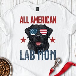 All American Black Lab Mom T Shirt Gift For Mom