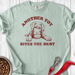 Another Toy Bites The Dust Premium Tee Gift For Dog Lover