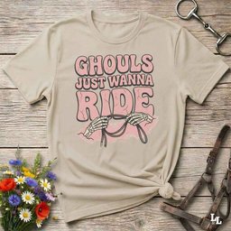 Ghouls Just Wanna Ride T Shirt Gift For Horse Lover