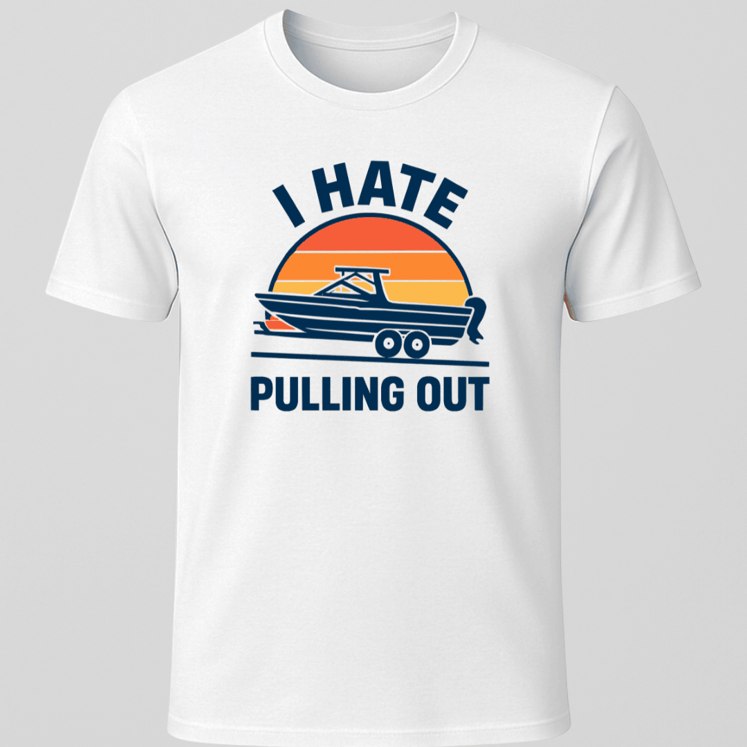 Pulling Out Retro T Shirt Gift For Boat Owner