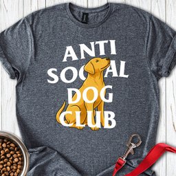 Anti Social Dog Club Labrador T Shirt Gift For Dog Lover