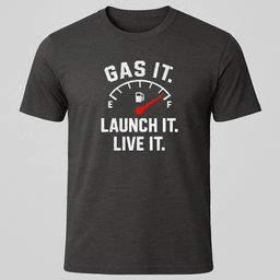 Gas IT Live IT T Shirt Gift For Boat Owner