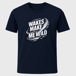Wild Wakes T Shirt Gift For Boat Owner