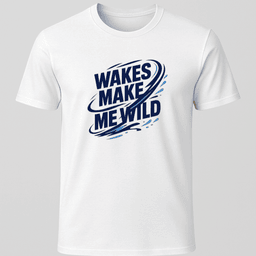 Wild Wakes T Shirt Gift For Boat Owner
