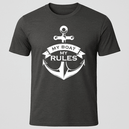 My Boat My Rules T Shirt Gift For Boat Owner