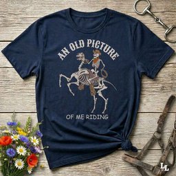An Old Picture Of Me T Shirt Gift For Horse Lover