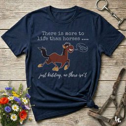 Just Kidding T Shirt Gift For Horse Lover