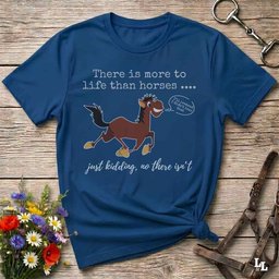 Just Kidding T Shirt Gift For Horse Lover