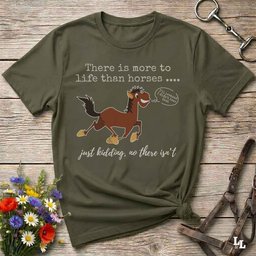 Just Kidding T Shirt Gift For Horse Lover