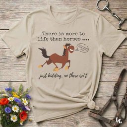 Just Kidding T Shirt Gift For Horse Lover