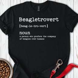 Beagletrovert T Shirt Gift For Dog Lover