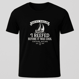 Savvy Sailor T Shirt Gift For Boat Owner