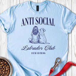 Anti Social Lab Club T Shirt Gift For Dog Lover