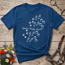 Never Walk Alone T Shirt Gift For Horse Lover