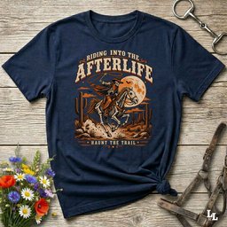 Riding Into The Afterlife T Shirt Gift For Horse Lover