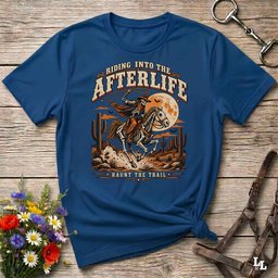 Riding Into The Afterlife T Shirt Gift For Horse Lover