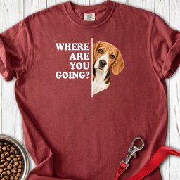 Beagle Where Are You Going Premium Tee Gift For Dog Lover