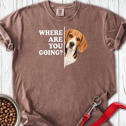 Beagle Where Are You Going Premium Tee Gift For Dog Lover