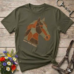 Hold Your Horses T Shirt Gift For Horse Lover
