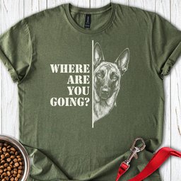 Belgian Malinois Following T Shirt Gift For Dog Lover