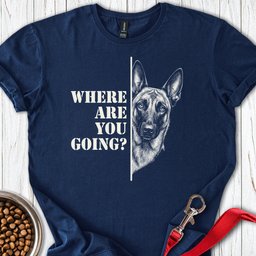 Belgian Malinois Following T Shirt Gift For Dog Lover