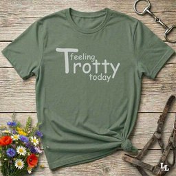 Feeling Trotty Today T Shirt Gift For Horse Lover