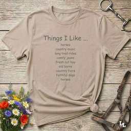 Things I Like T Shirt Gift For Horse Lover