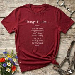 Things I Like T Shirt Gift For Horse Lover