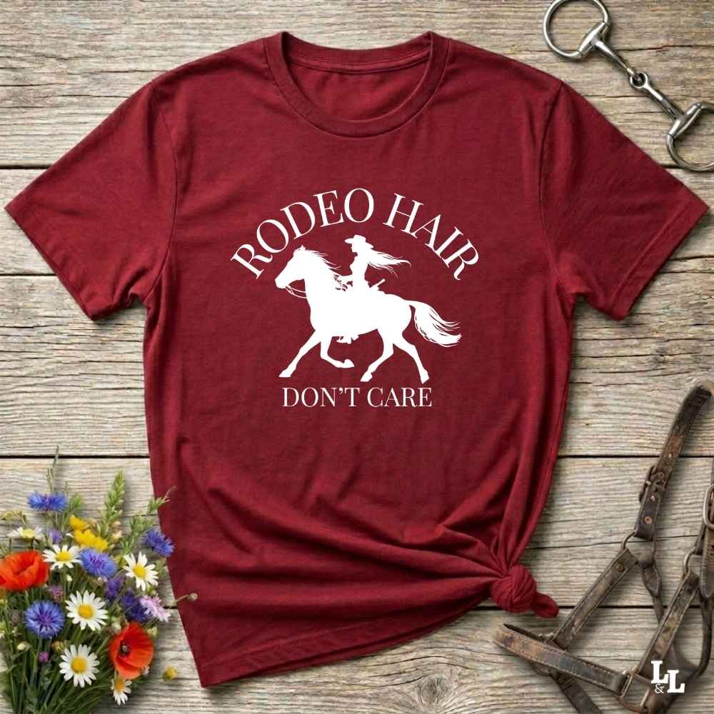 Rodeo Hair Dont Care T Shirt Gift For Horse Lover